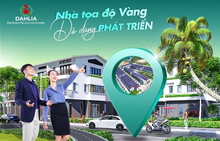 Dahlia - Nhà tọa độ vàng dễ dàng phát triển